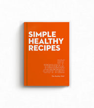 Load image into Gallery viewer, Simply Healthy Recipes Cookbook
